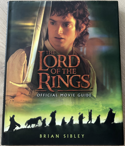 The Lord of the Rings Official Movie Guide